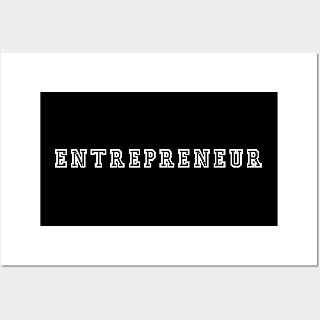 Entrepreneur Wall Art by OpunSesame